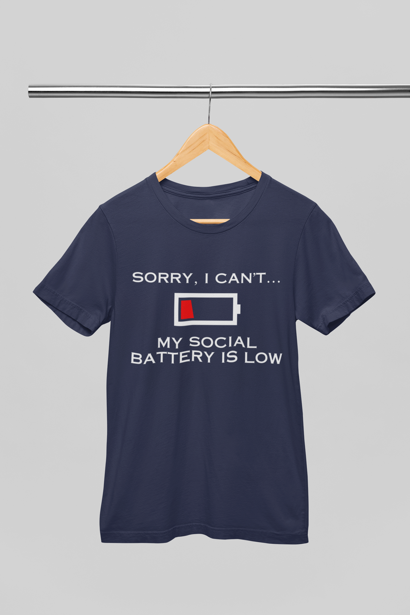 Sorry I Can't...My Social Battery is Low T-Shirt