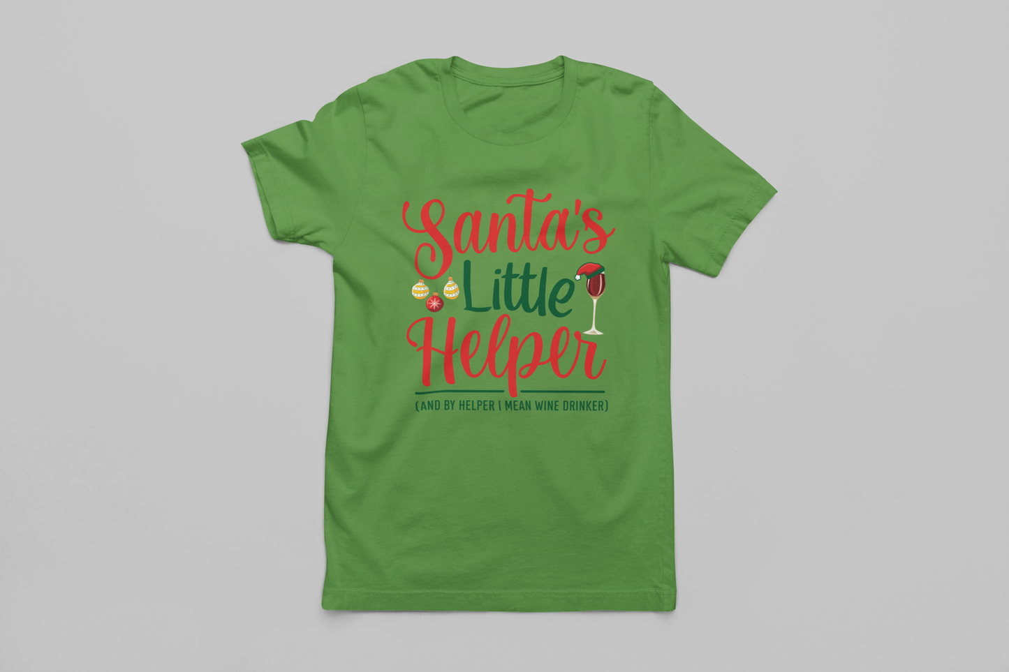 Santa's Little Helper (And By Helper I Mean Wine Drinker) T-Shirt