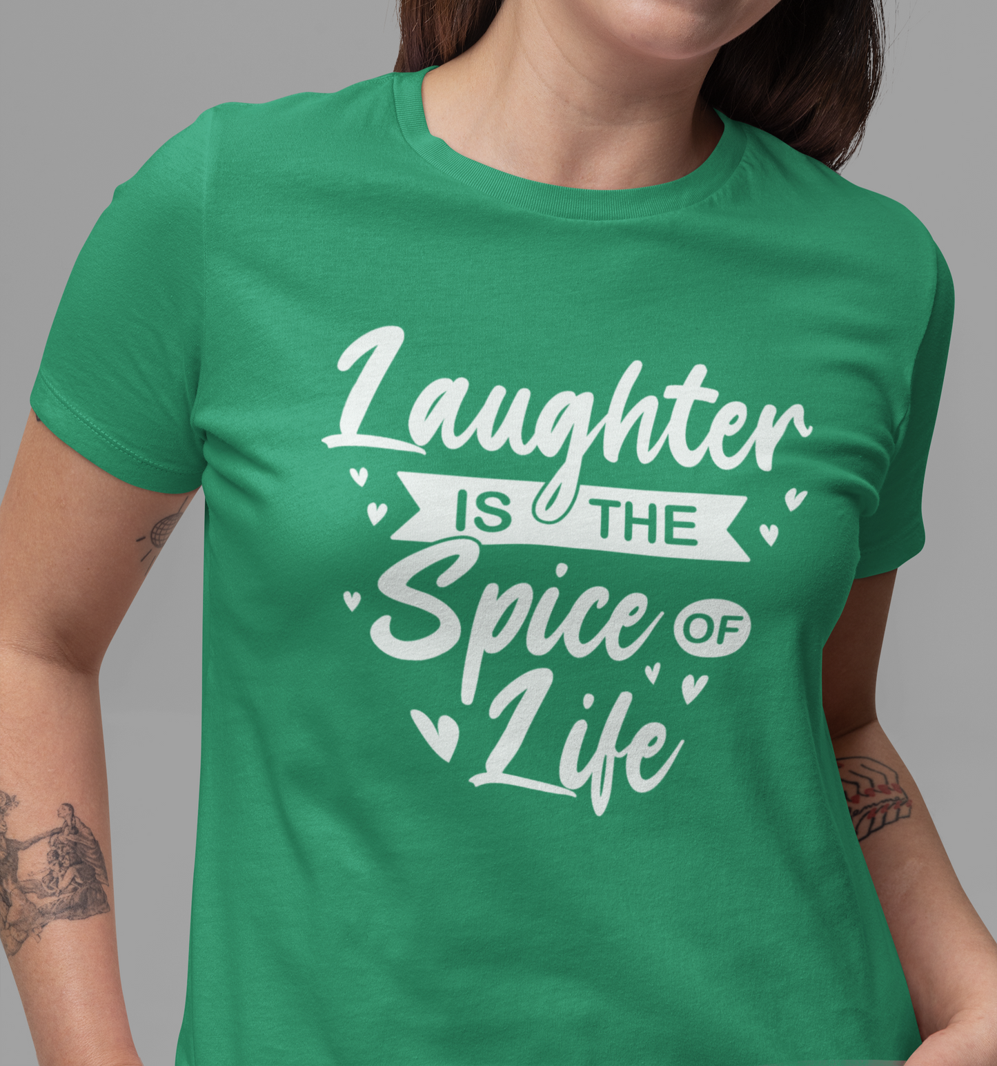 Laughter Is The Spice Of Life Shirt