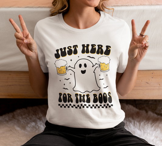 Just Here For The Boos T-Shirt