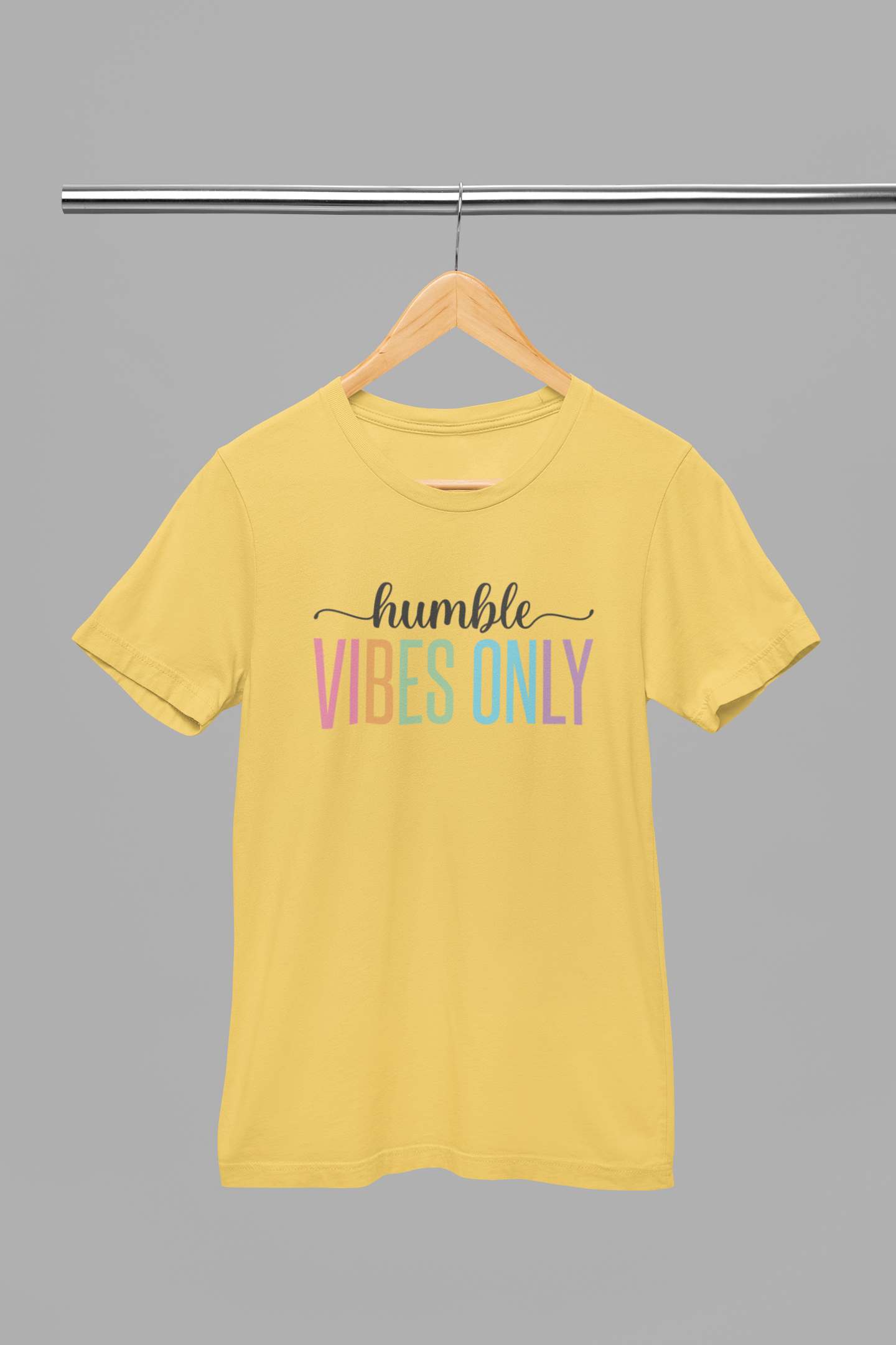 Humble Vibes Only T-Shirt