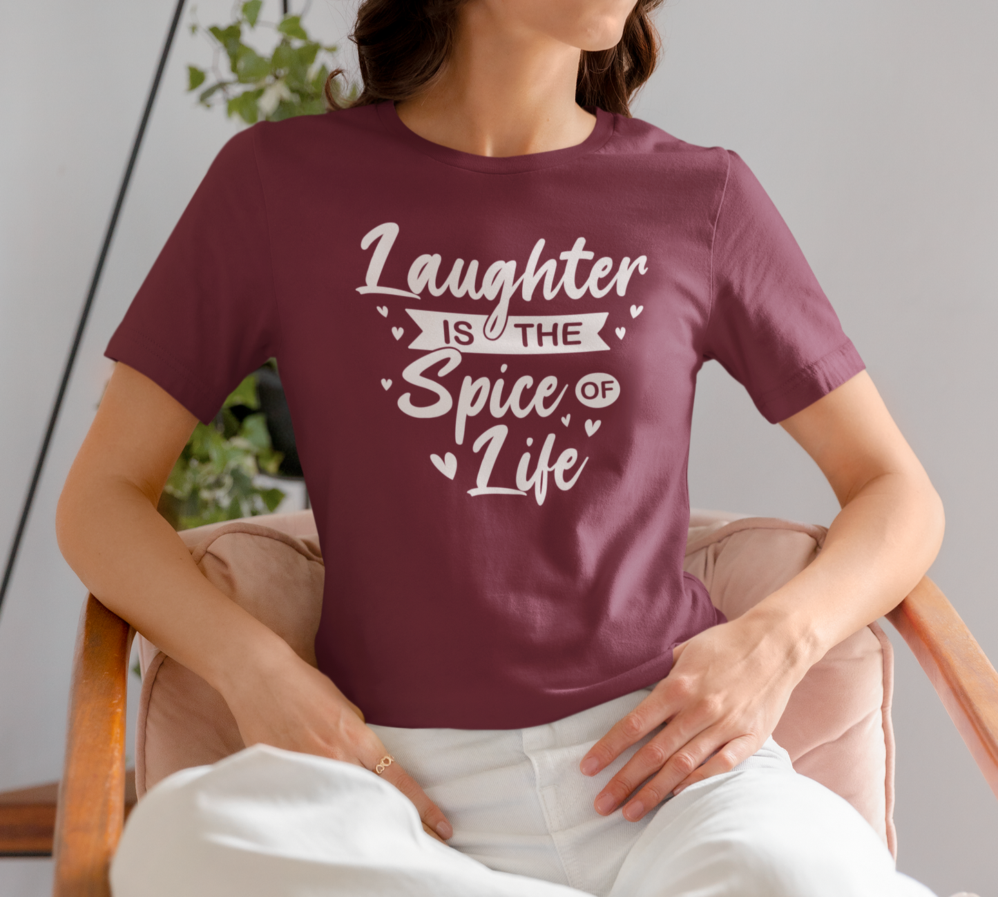 Laughter Is The Spice Of Life Shirt