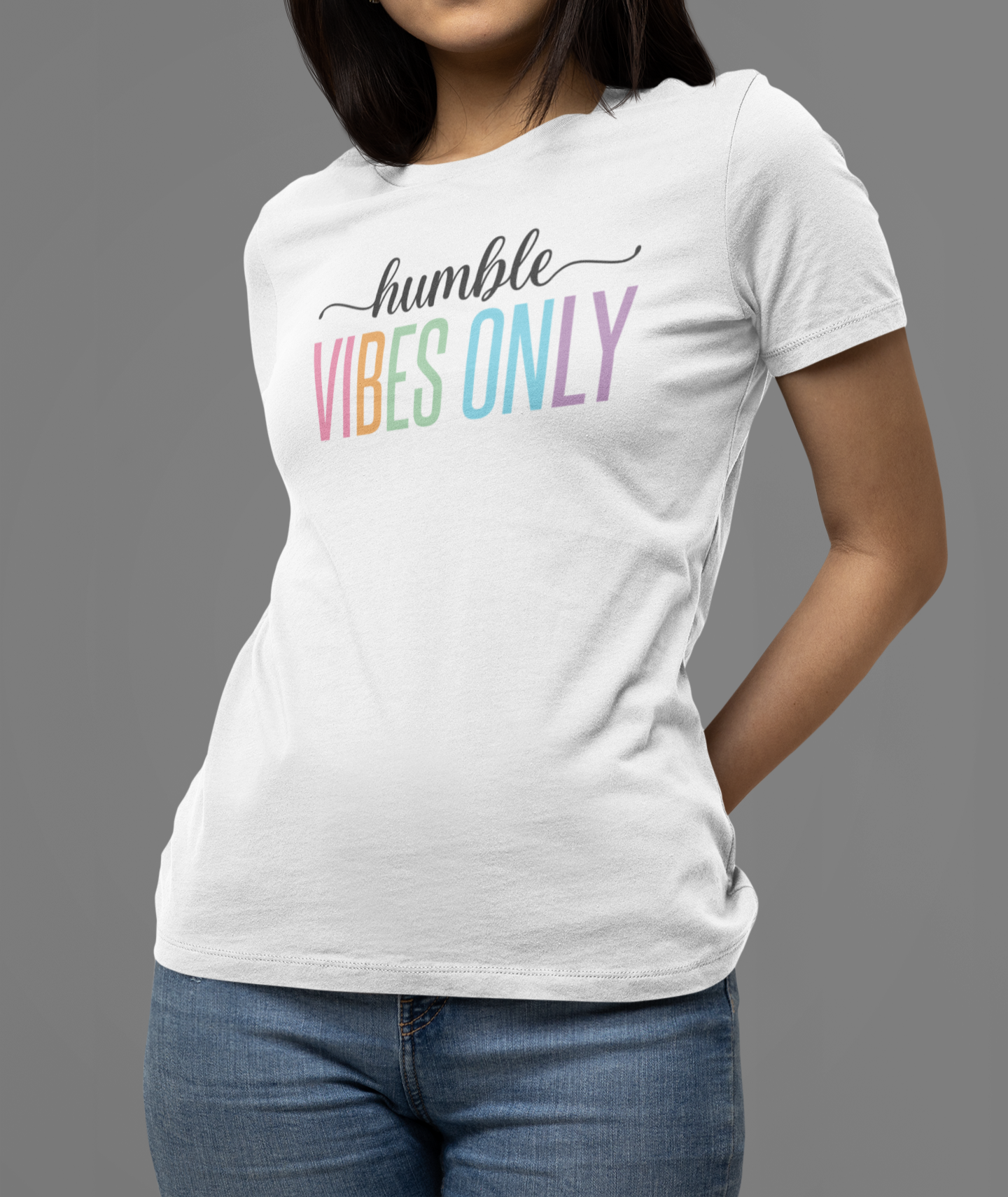 Humble Vibes Only T-Shirt