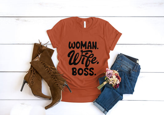 Woman, Wife, Boss T-Shirt (Bold)