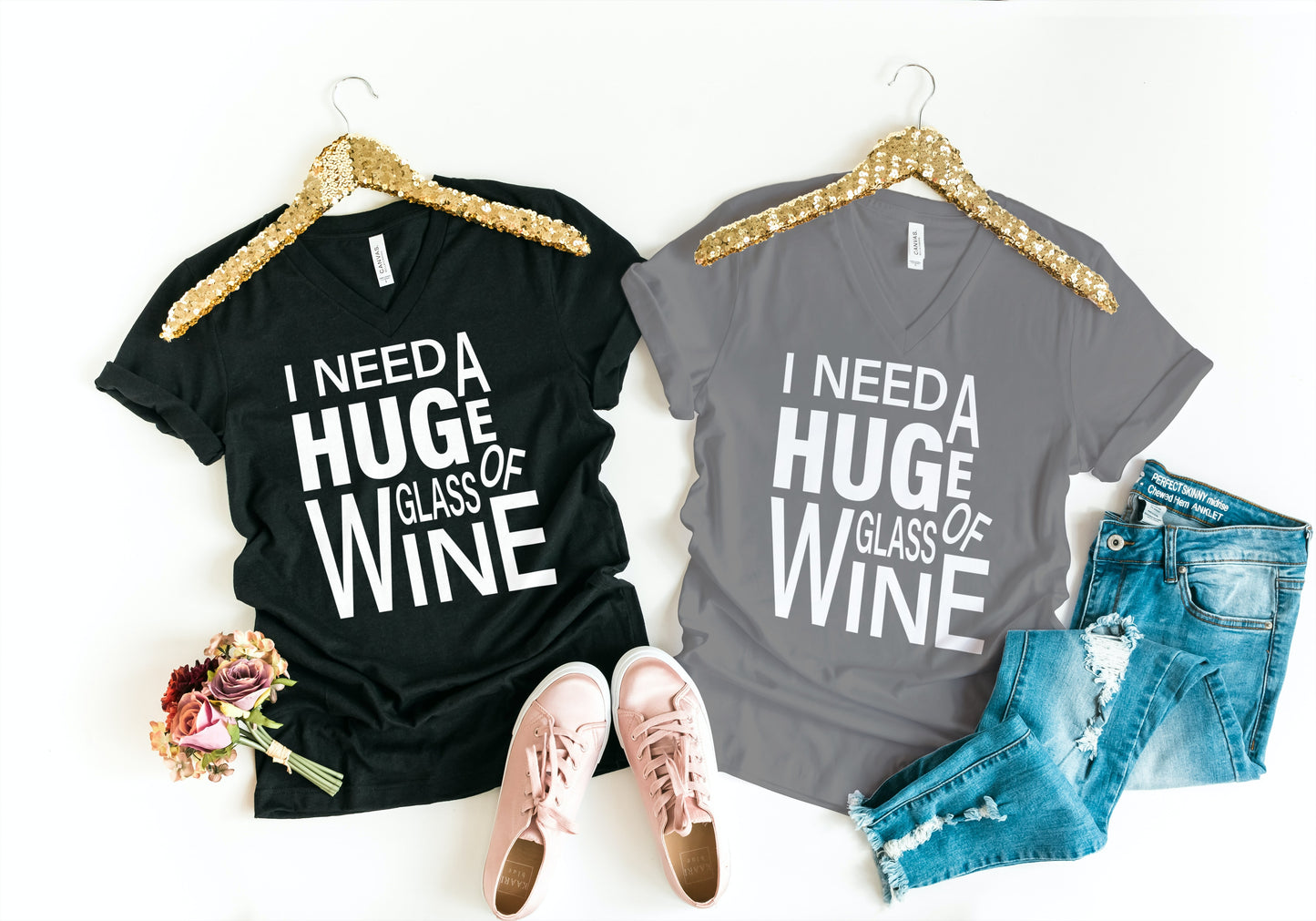 I Need a HUGe Glass of Wine V-Neck T-Shirt