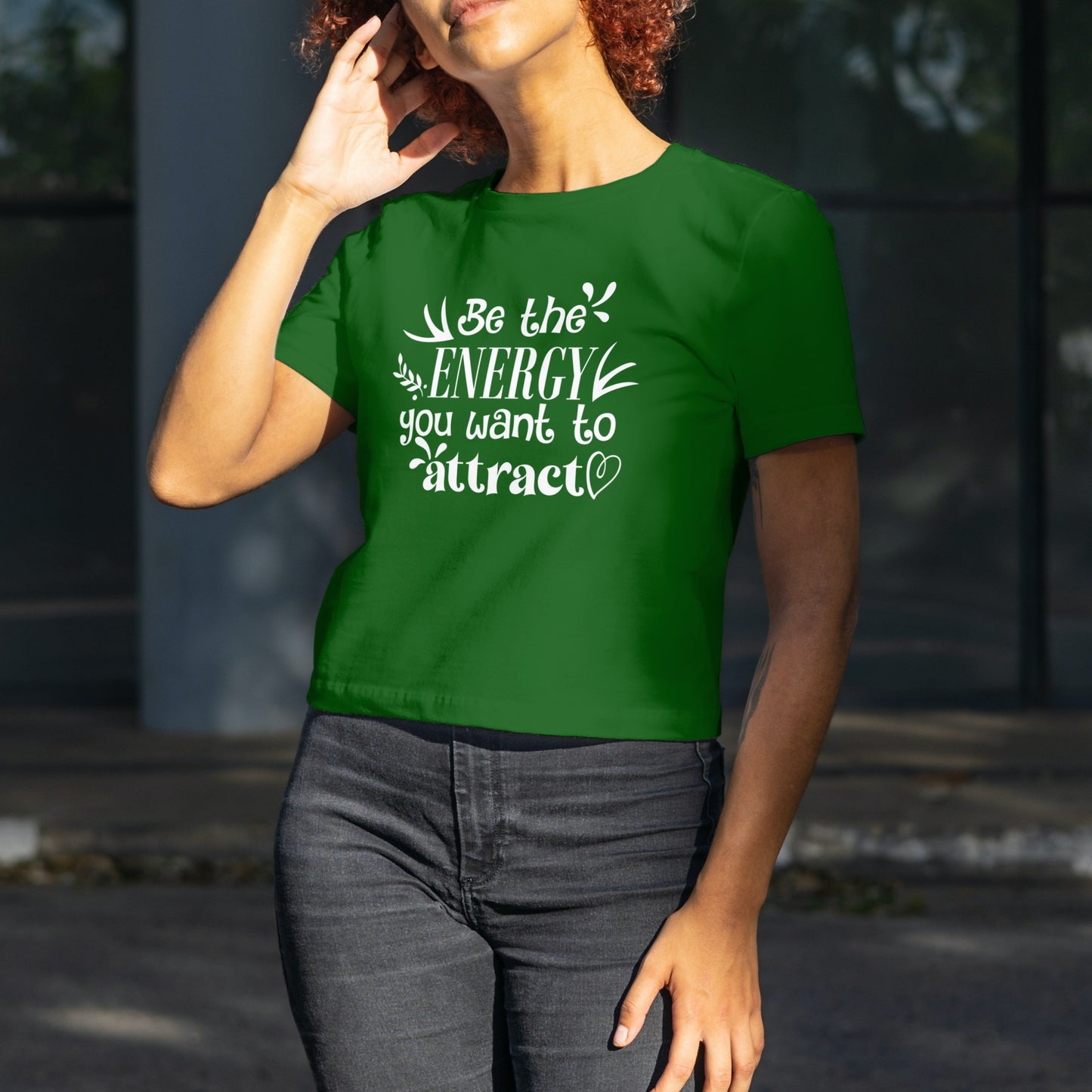 Be the Energy You Want to Attract T-Shirt